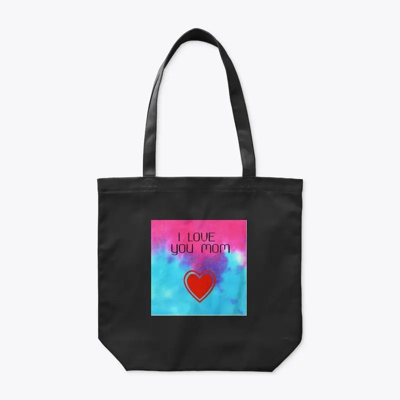 I love you Mom - Organic Tote Bag